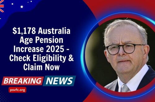 $1,178 Australia Age Pension Increase 2025 – Check Eligibility & Claim Now