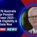 $1,178 Australia Age Pension Increase 2025 – Check Eligibility & Claim Now