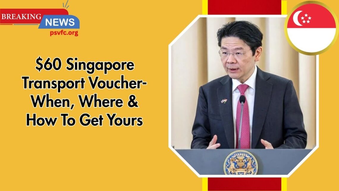 $60 Singapore Transport Voucher- When, Where & How To Get Yours
