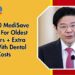 S$1,200 MediSave Top-Up For Oldest Pioneers + Extra Help With Dental Costs