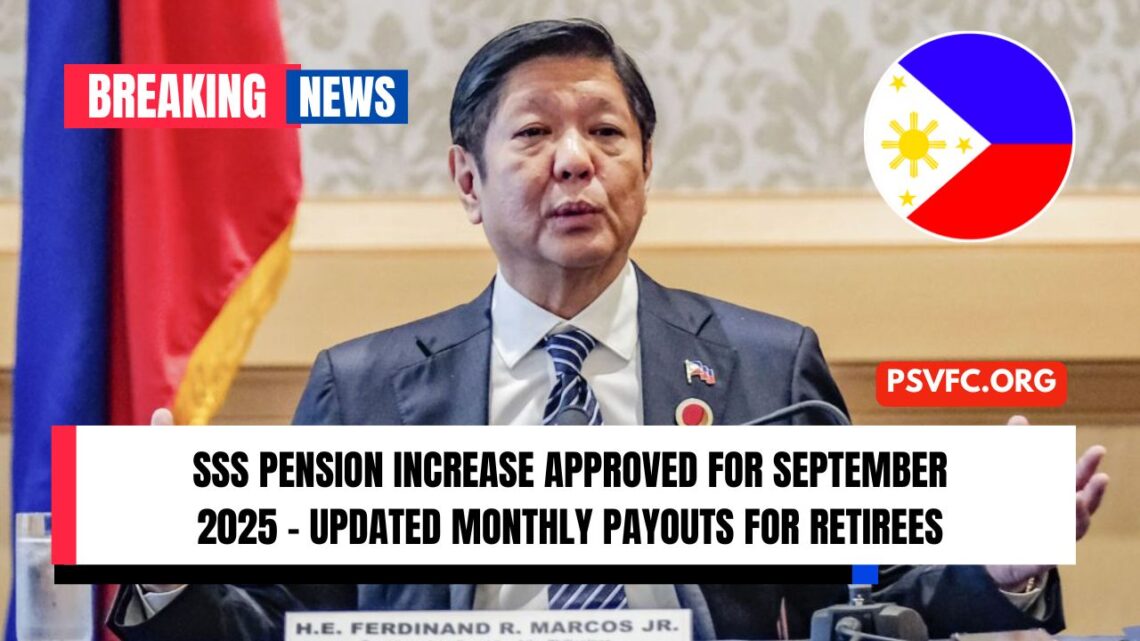 SSS Pension Increase Approved For September 2025 – Updated Monthly Payouts For Retirees
