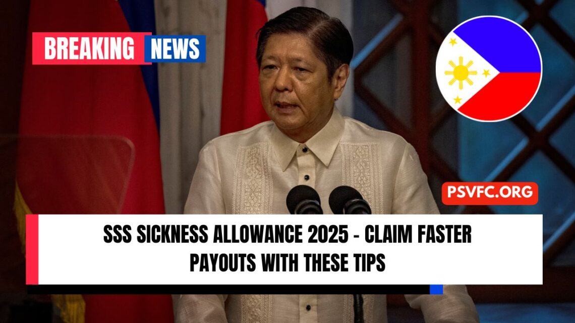 SSS Sickness Allowance 2025 – Claim Faster Payouts With These Tips