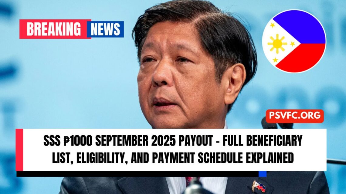 SSS ₱1000 September 2025 Payout – Full Beneficiary List, Eligibility, And Payment Schedule Explained