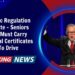 Traffic Regulation Update – Seniors 75+ Must Carry Medical Certificates To Drive